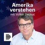Logo of the podcast Amerika verstehen. Mit Volker Depkat Podcast Amerika verstehen. Mit Volker Depkat