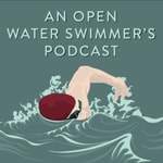 Logo of the podcast An Open Water Swimmer's Podcast Podcast An Open Water Swimmer's Podcast