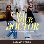 Logo of the podcast Call Your Doctor Podcast Call Your Doctor