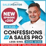 Logo of the podcast Confessions of a Sales Pro with Ian Selbie Podcast Confessions of a Sales Pro with Ian Selbie