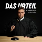 Logo of the podcast DAS URTEIL - Der Marketing Podcast Podcast DAS URTEIL - Der Marketing Podcast
