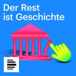 Logo of the podcast Der Rest ist Geschichte Podcast Der Rest ist Geschichte