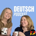 Logo of the podcast Deutsch Podcast - Deutsch lernen Podcast Deutsch Podcast - Deutsch lernen
