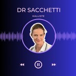 Logo of the podcast Dr Sacchetti - Médecin des femmes Podcast Dr Sacchetti - Médecin des femmes