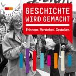 Logo of the podcast Geschichte wird gemacht. Erinnern, verstehen, gestalten. Podcast Geschichte wird gemacht. Erinnern, verstehen, gestalten.