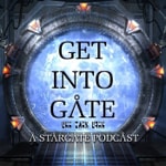 Logo of the podcast Get Into Gate: A Stargate Podcast Podcast Get Into Gate: A Stargate Podcast