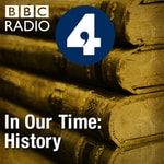 Logo of the podcast In Our Time: History Podcast In Our Time: History