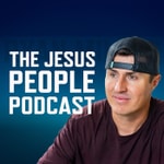Logo of the podcast Jesus People Podcast Podcast Jesus People Podcast