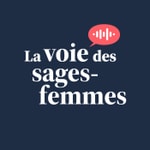 Logo of the podcast 🎙️La voie des sages-femmes Podcast 🎙️La voie des sages-femmes