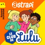 Logo of the podcast Le Club de Lulu Podcast Le Club de Lulu