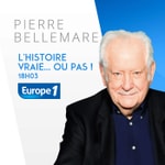 Logo of the podcast L'histoire vraie... ou pas ! de Pierre Bellemare Podcast L'histoire vraie... ou pas ! de Pierre Bellemare