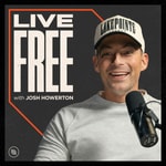 Logo of the podcast Live Free with Josh Howerton Podcast Live Free with Josh Howerton