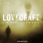 Logo of the podcast Lovecraft - L'intégrale des histoires Podcast Lovecraft - L'intégrale des histoires