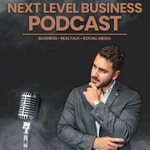 Logo of the podcast Next Level Business Podcast Next Level Business