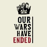Logo of the podcast Our Wars Have Ended Podcast Our Wars Have Ended