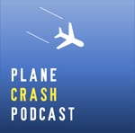 Logo of the podcast Plane Crash Podcast Podcast Plane Crash Podcast