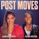 Logo of the podcast Post Moves with Candace Parker & Aliyah Boston Podcast Post Moves with Candace Parker & Aliyah Boston