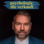 Logo of the podcast psychologie, die verkauft | Matthias Bullmahn Podcast psychologie, die verkauft | Matthias Bullmahn