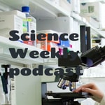Logo of the podcast Science Weekly podcast Podcast Science Weekly podcast