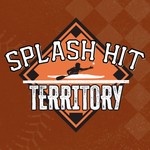 Podcast Splash Hit Territory: A San Francisco Giants Podcast
