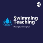 Logo of the podcast Swimming Teaching Podcast Swimming Teaching