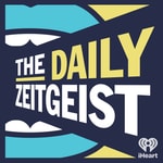 Logo of the podcast The Daily Zeitgeist Podcast The Daily Zeitgeist