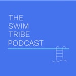 Logo of the podcast The Swim Tribe Podcast Podcast The Swim Tribe Podcast