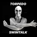Logo of the podcast Torpedo Swimtalk Podcast Podcast Torpedo Swimtalk Podcast