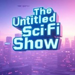 Logo of the podcast Untitled Sci-fi Show Podcast Untitled Sci-fi Show