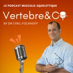 Logo of the podcast VERTEBRE&CO Le Podcast Musculo-Squelettique Podcast VERTEBRE&CO Le Podcast Musculo-Squelettique