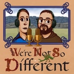 Logo of the podcast We're Not So Different Podcast We're Not So Different