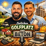 Logo of the podcast Zwischen Golfplatz und Beton Podcast Zwischen Golfplatz und Beton